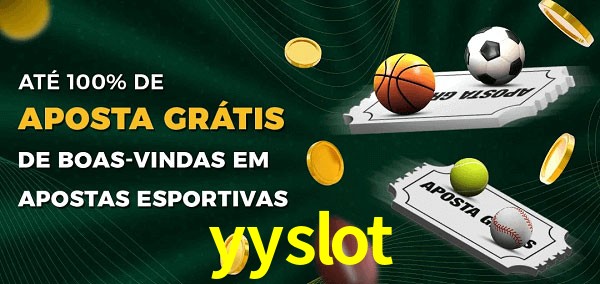 yyslot Ate 100% de Aposta Gratis